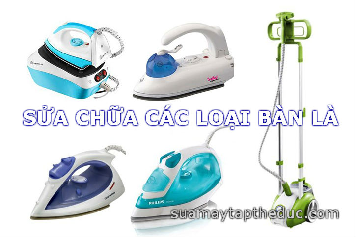 Sửa chữa bàn là hơi nước