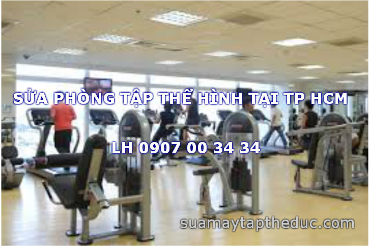 Sửa phòng tập thể hình tại TP HCM
